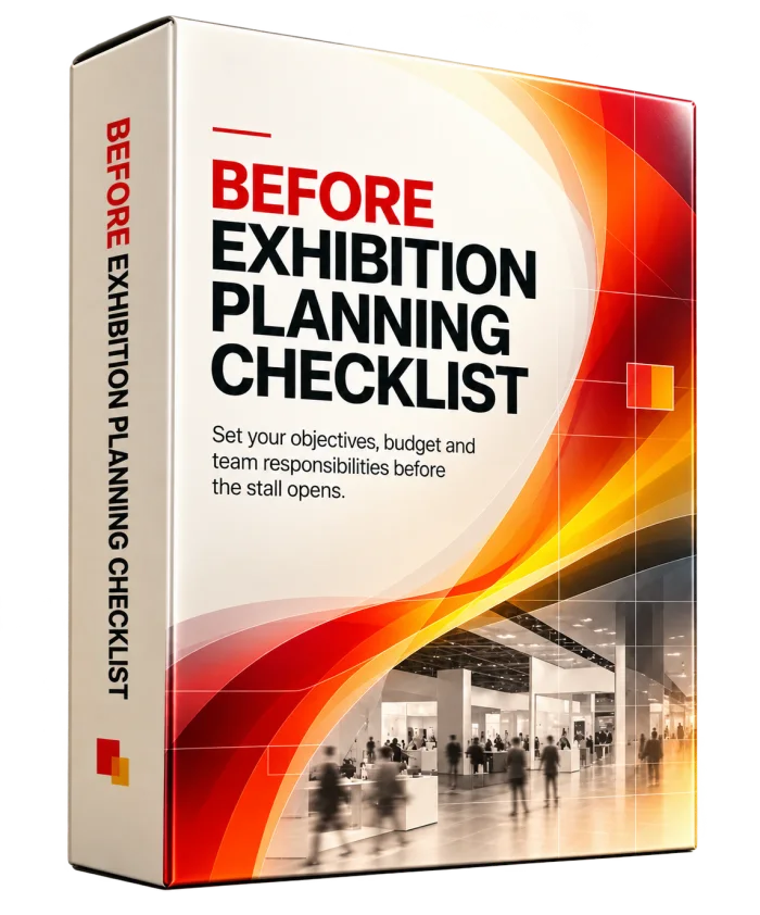 Before Exhibition Planning Checklist — set your objectives, budget and team responsibilities before the stall opens.