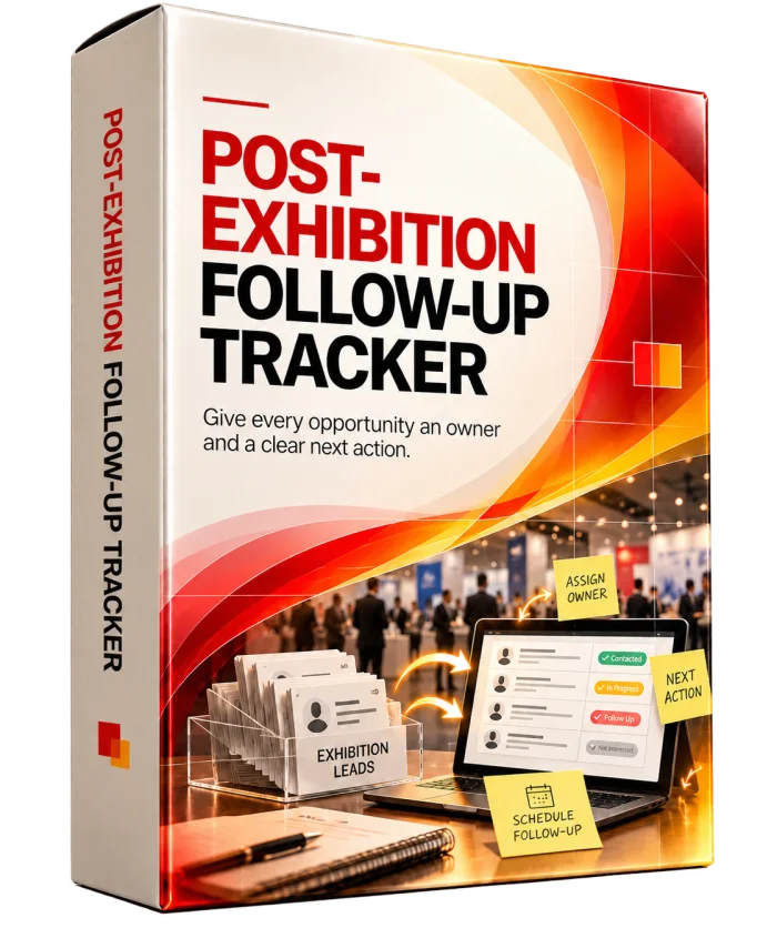 Post-Exhibition Follow-Up Tracker — give every opportunity an owner and a clear next action.